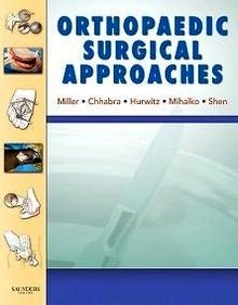 Orthopaedic Surgical Approaches with DVD
