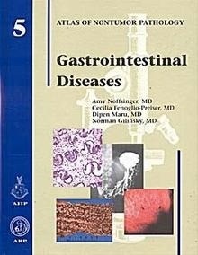 Gastrointestinal Diseases Vol. 5 (NTF05) "Atlas of Nontumor Pathology"