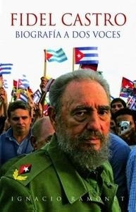 Fidel Castro, Biografía a Dos Voces "Ed. de Bolsillo"