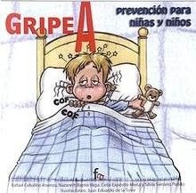 Gripe A. Prevención para Niñas y Niños