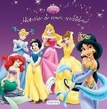Princesas Disney. Historias de Amor Verdadero