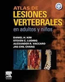 Atlas de Lesiones Vertebrales en Adultos y Niños + CD-Rom
