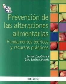 Prevención de Alteraciones Alimentarias. Fundamentos Teóricos y Resursos Prácticos