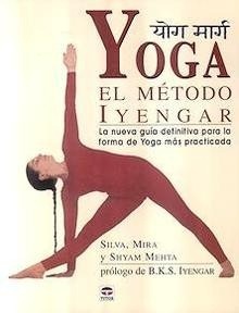 Yoga. el Método Iyengar