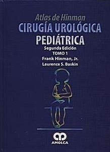 Atlas de Hinman. Cirugia Urologica Pediatrica, 2 Vols.