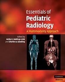 Essentials Of Pediatric Radiology "A Multimodality Approach"