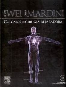 Colgajos en Cirugia Reparadora "Incluye DVD y Galeria de Imagenes On-line"