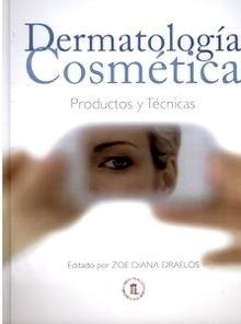 Dermatología Cosmética "Productos y Técnicas"