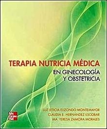 Terapia Nutricia Medica en Ginecologia y Obstetricia