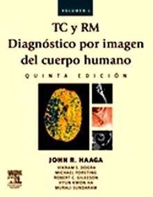 TC y RM. Diagnóstico por imagen del Cuerpo Humano 2 Vols.