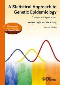 A Statistical Approach to Genetic Epidemiology: Concepts and Applications, with an e-learning platform