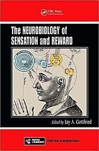Neurobiology Of Sensation And Reward