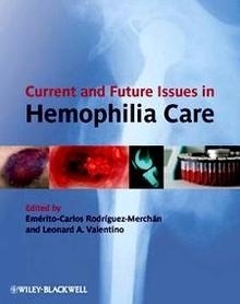 Current and Future Issues in Haemophilia Care