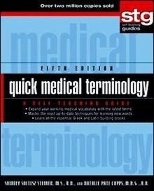 Quick Medical Terminology: A Self-Teaching Guide