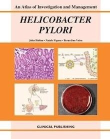 Helicobacter Pylori "Atlas Of Investigation And Management"