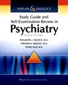 Kaplan & Sadock's Study Guide & Self-Examination Review in Psychiatry