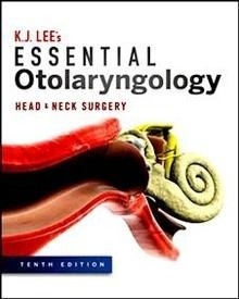 Essential Otolaryngology "Head And Neck Surgery"