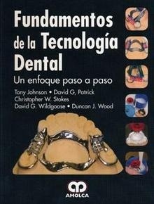 Fundamentos de la Tecnologia Dental