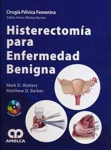 Histerectomia para Enfermedad Benigna + Dvd
