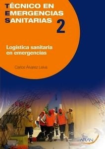 Logística Sanitaria en Emergencias Vol.2
