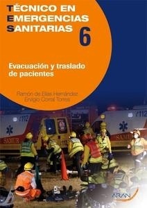 Evacuación y Traslado de Pacientes Vol. 6