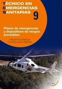 Planes de Emergencias y Dispositivos de Riesgos Previsibles Vol.9