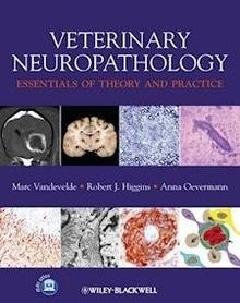 Veterinary Neuropathology "Essentials of Theory and Practice"