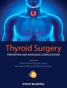 Thyroid Surgery "Preventing and Managing Complications"