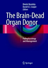 The Brain-Dead Organ Donor "Pathophysiology and Management"