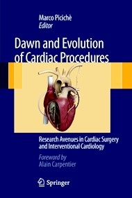 Dawn and Evolution of Cardiac Procedures "Research Avenues in Cardiac Surgery and Interventional Cardiology"