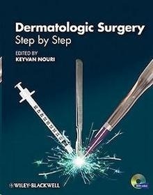 Dermatologic Surgery "Step by Step"