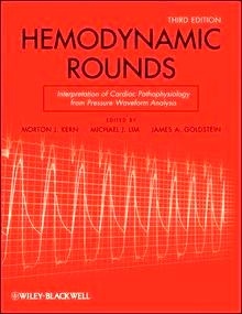 Hemodynamic Rounds "Interpretation of Cardiac Pathophysiology from Pressure Waveform Analysis"