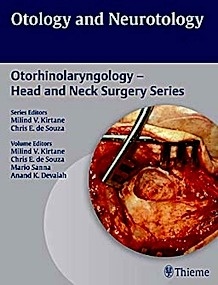 Otology And Neurotology "Otorhinolaryngology - Head And Neck Surgery"