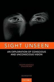 Sight Unseen "An Exploration of Conscious and Unconscious Vision"