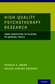High Quality Psychotherapy Research "From Conception to Piloting to National Trials"