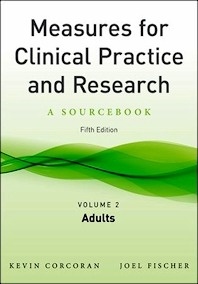 Measures for Clinical Practice and Research Vol.2 "Adults"