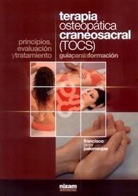 Terapia Osteopática Craneosacral TOCS "Guía para la Formación"