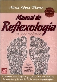 Manual de Reflexología "Método Holístico"