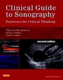 Clinical Guide to Sonography "Exercises for Critical Thinking"