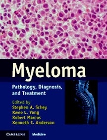 Myeloma "Pathology, Diagnosis, and Treatment"