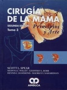 Cirugía de la Mama. Principios y Arte, 3 VOLS.