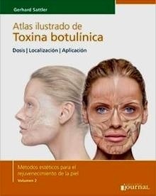 Atlas Ilustrado de Toxina Botulinica Volumen 2 "Dosis, Localización y Aplicación"