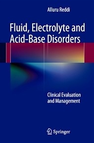 Fluid, Electrolyte and Acid-Base Disorders "Clinical Evaluation and Management"