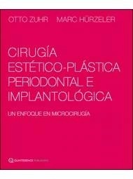 Cirugía Estético-Plástica Periodontal e Implantológica(AGOTADO) "Un Enfoque en Microcirugía"