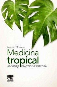 Medicina Tropical "Abordaje Práctico e Integral"