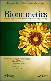 Biomimetics "Advancing Nanobiomaterials and Tissue Engineering"