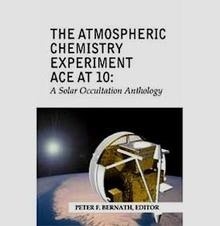 The Atmospheric Chemistry Experiment  Ace at 10 "A Solar Occultation Anthology"