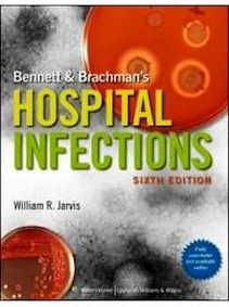 Bennett And Brachman S Hospital Infections