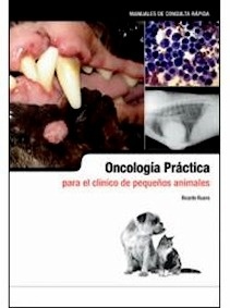 Oncología Práctica para el Clínico de Pequeños Animales