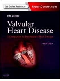Valvular Heart Disease "A Companion To Braundwalds Heart Disease"